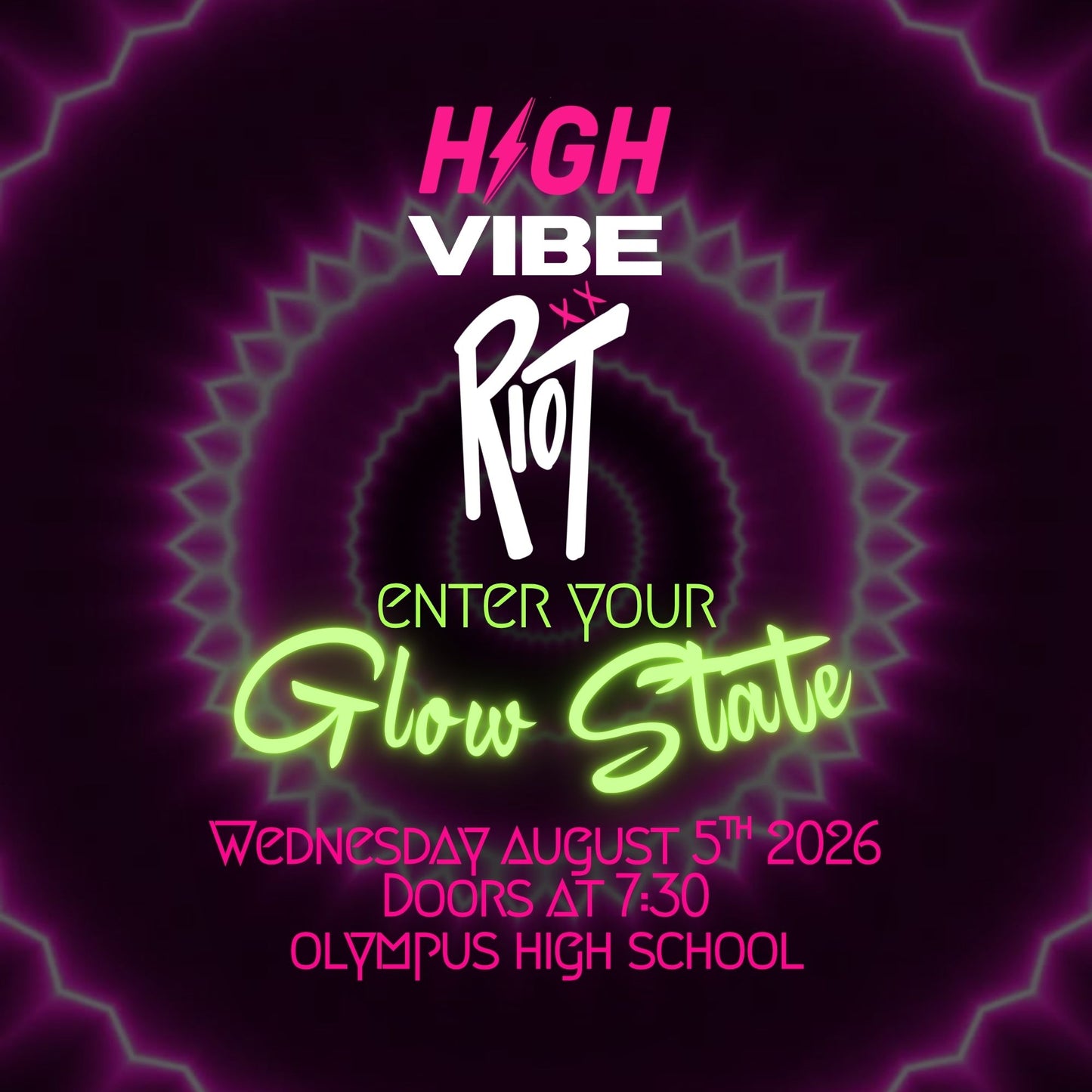 The High Vibe Riot | Year Three | Enter Your Glow State