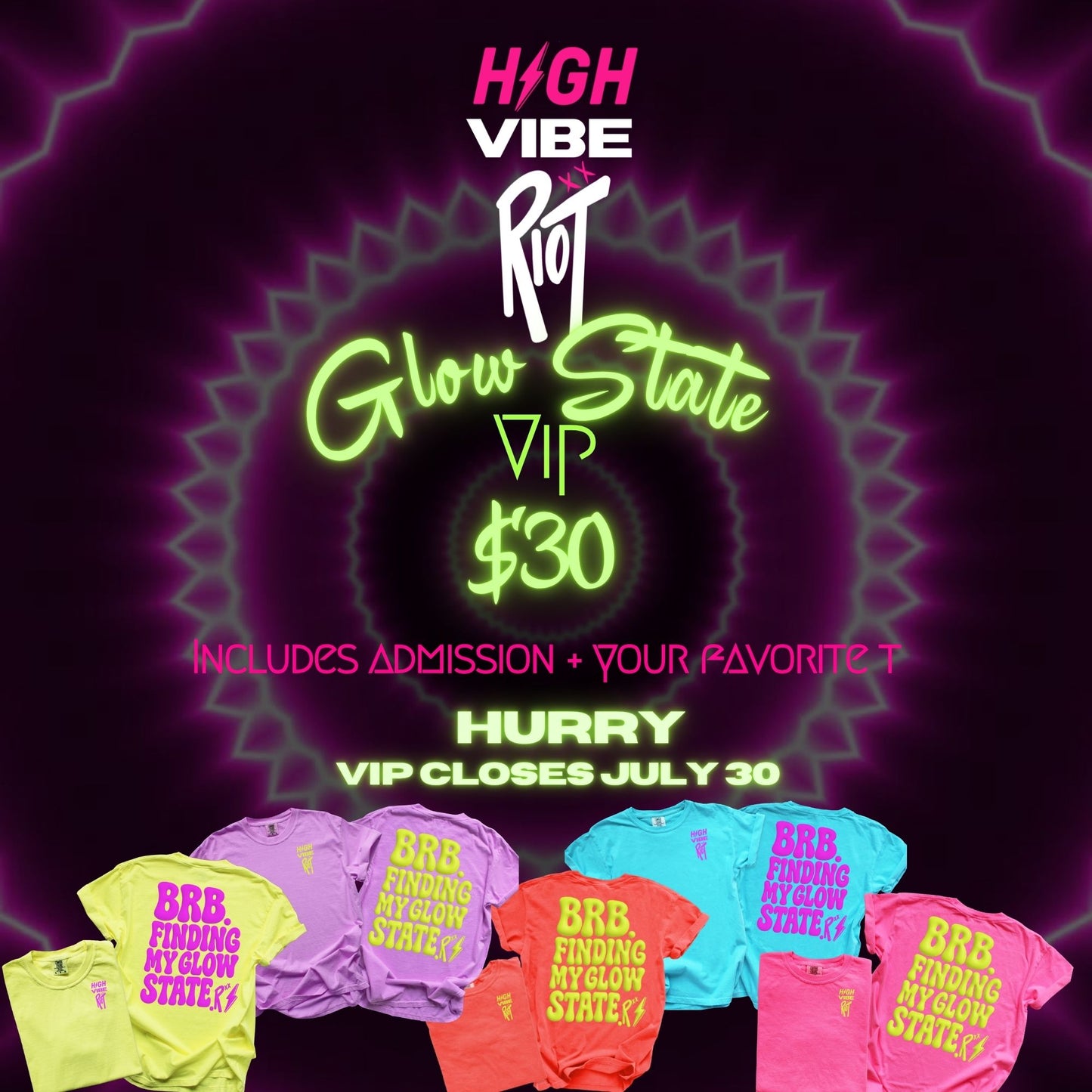The High Vibe Riot | Year Three | Enter Your Glow State